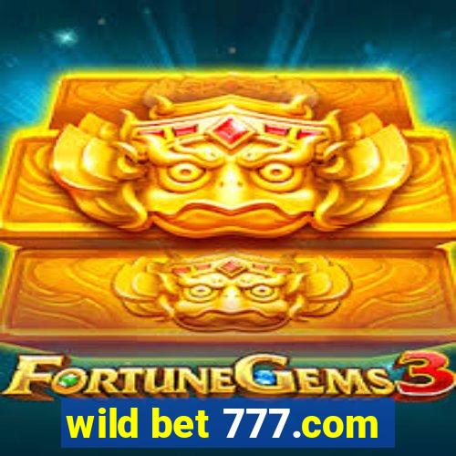 wild bet 777.com